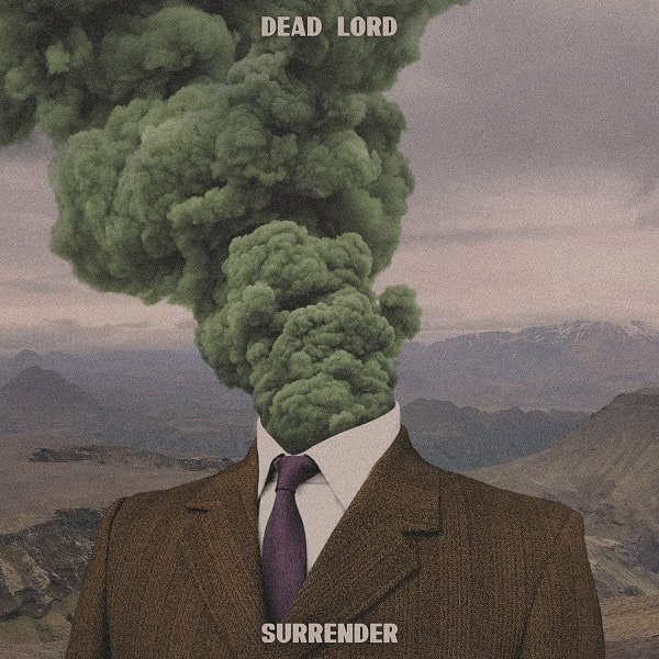 DEAD LORD / SURRENDER 