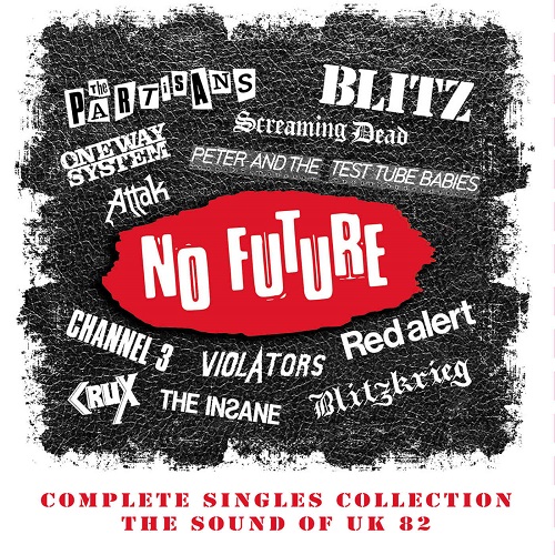 V.A.  / オムニバス / NO FUTURE : COMPLETE SINGLES COLLECTION THE SOUND OF UK 82 (4CD / 国内仕様盤) 