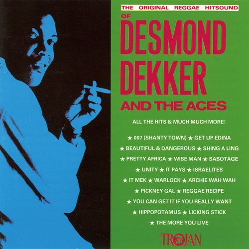 DESMOND DEKKER & THE ACES / デスモンド・デッカー・アンド・ザ・エーシズ / ORIGINAL REGGAE HITSOUND OF DESMOND DEKKER AND THE ACES / オリジナル・レゲエ・ヒットサウンド・オブ・デスモンド・デッカー・アンド・ザ・エーシズ