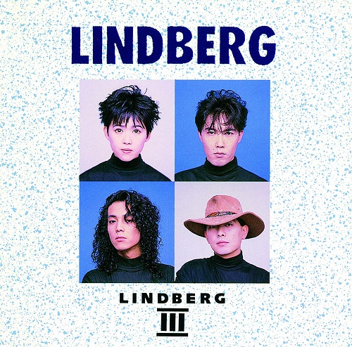 LINDBERG / リンドバーグ / LINDBERG III