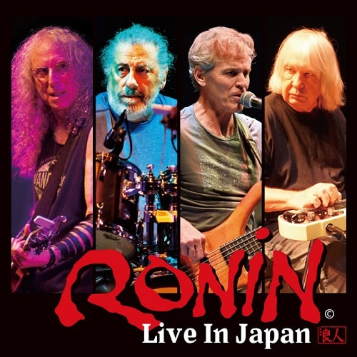 RONIN / ローニン / LIVE IN JAPAN / ライヴ・イン・ジャパン