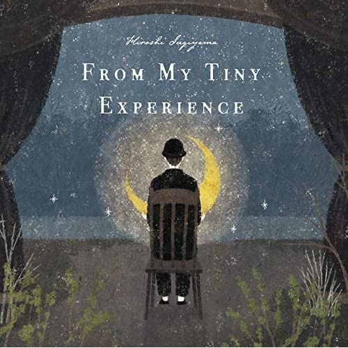杉山寛 / From My Tiny Experience / フロム・マイ・タイニー・エクスペリエンス