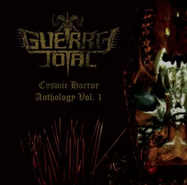 GUERRA TOTAL / グェルラ・トータル / COSMIC HORROR ANTHOLOGY VOL. 1 / コズミック・ホラー・アンソロジー VOL.1 