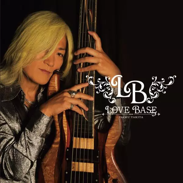 ISAMU TAKITA / 瀧田イサム           / LOVE BASE / ラヴ・ベース