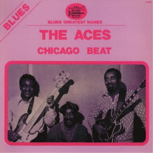 ACES / ジ・エイセズ / シカゴ・ビート