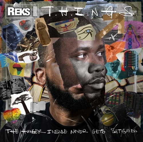 REKS / T.H.I.N.G.S. (THE HUNGER INSIDE NEVER GETS SATISFIED) "国内仕様盤CD"