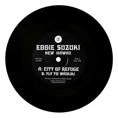 EDDIE SUZUKI / CITY OF REFUGE / FLY TO WAIKIKI (7")