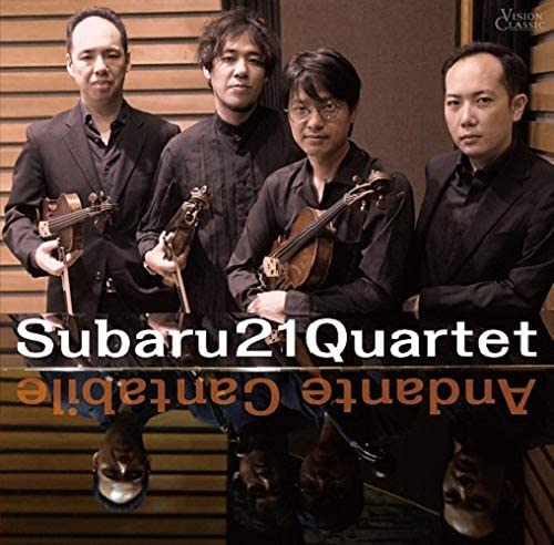 アンダンテ・カンタービレ~珠玉作品集/SUBARU21 QUARTET/昴21弦楽 