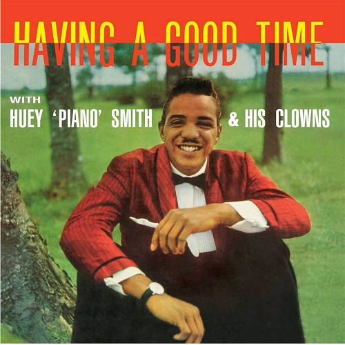 HUEY PIANO SMITH / ヒューイ・ピアノ・スミス / HAVING A GOOD TIME (LP)