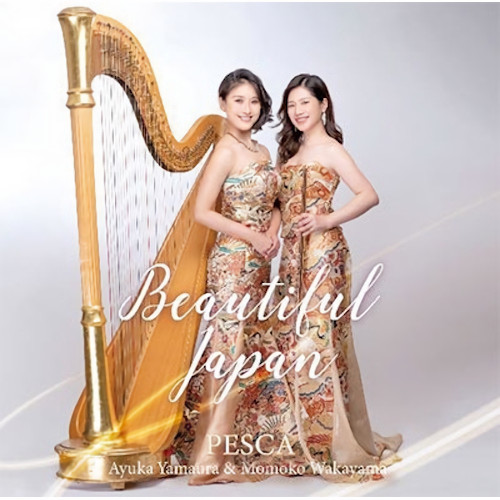 PESCA / ペスカ(山浦文友香&若山桃子) / Beautiful Japan  / ビューティフル・ジャパン
