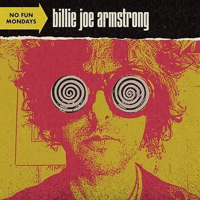 BILLIE JOE ARMSTRONG / NO FUN MONDAYS (国内盤)