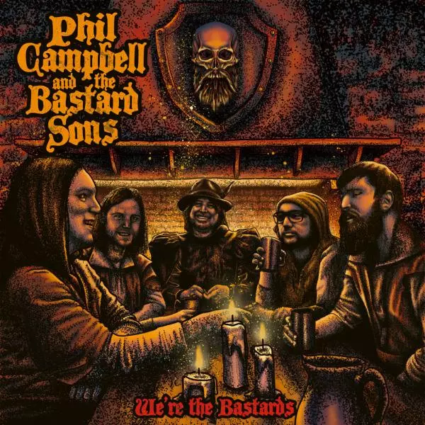 PHIL CAMPBELL AND THE BASTARD SONS / フィル・キャンベル・アンド・ザ・バスタード・サンズ / We're The Bastards  / ウィーアー・ザ・バスターズ