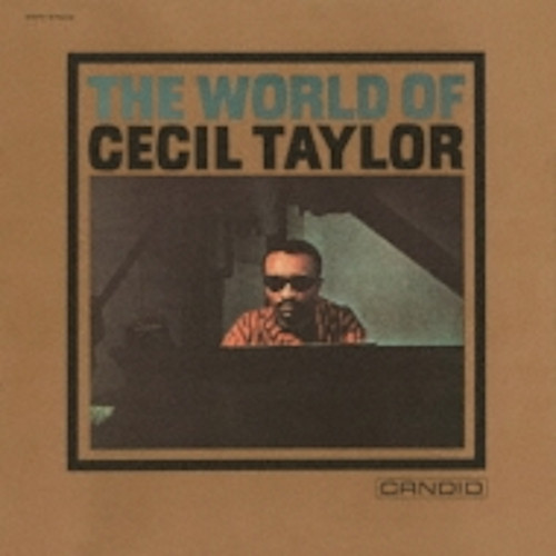 CECIL TAYLOR / セシル・テイラー / WORLD OF CECIL TAYLOR / セシル・テイラーの世界