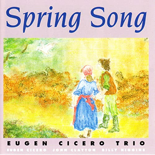 EUGEN CICERO / オイゲン・キケロ / 春の歌