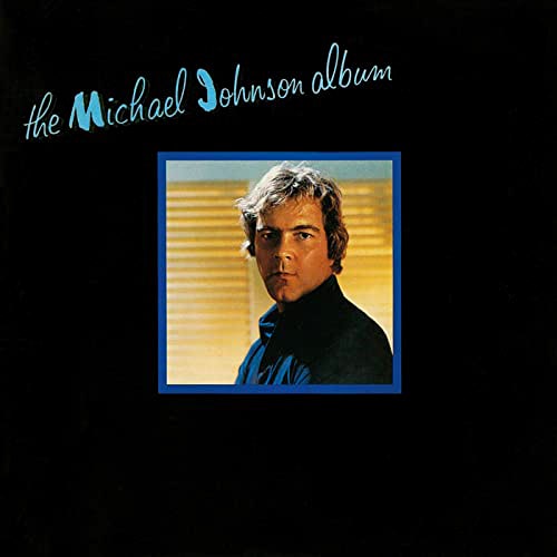 MICHAEL JOHNSON / マイケル・ジョンソン / THE MICHAEL JOHNSON ALBUM / 恋人たちのアルバム