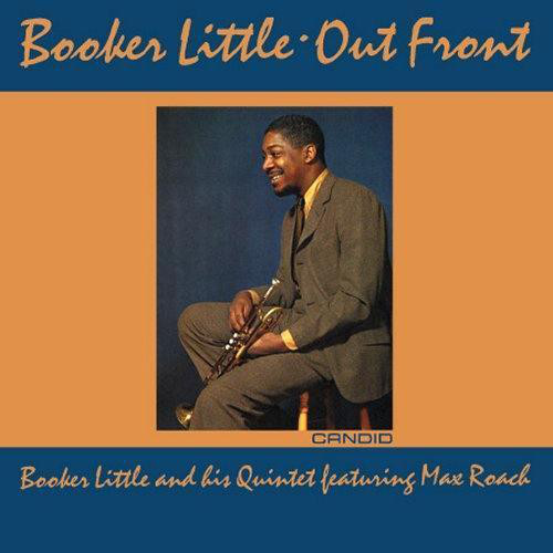 BOOKER LITTLE / ブッカー・リトル / OUT FRONT / アウト・フロント