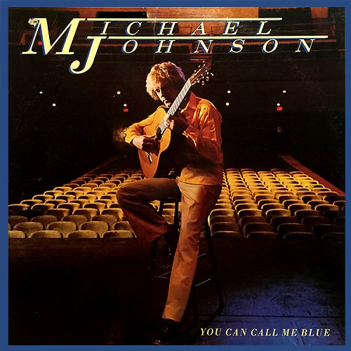 MICHAEL JOHNSON / マイケル・ジョンソン / YOU CAN CALL ME BLUE / 哀しみのブルー