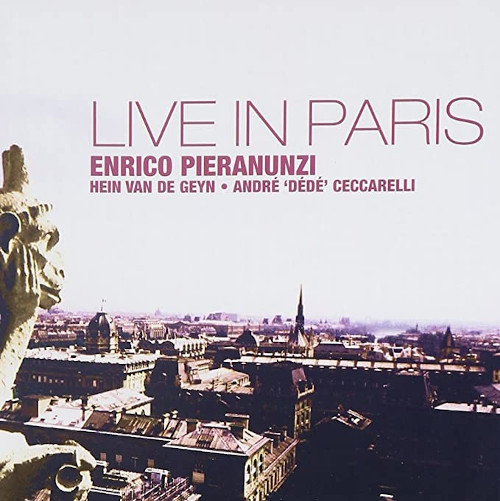 ENRICO PIERANUNZI / エンリコ・ピエラヌンツィ / ライヴ・イン・パリ