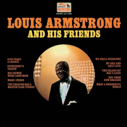 LOUIS ARMSTRONG / ルイ・アームストロング / ルイ・アームストロング&ヒズ・フレンズ