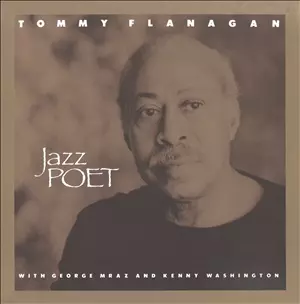 TOMMY FLANAGAN / トミー・フラナガン / ジャズ・ポエット