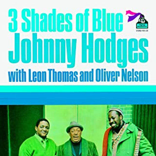 JOHNNY HODGES / ジョニー・ホッジス / スリー・シェイズ・オブ・ブルー