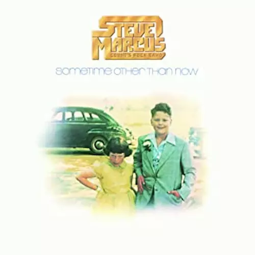 STEVE MARCUS / スティーヴ・マーカス / サムタイム・アザー・ザン・ナウ
