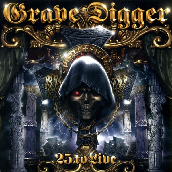 GRAVE DIGGER / グレイヴ・ディガー / 25 TO LIVE