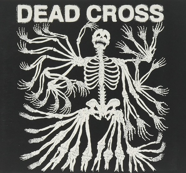 DEAD CROSS / デッド・クロス / DEAD CROSS / DEAD CROSS(1月下旬~2月上旬発売予定)