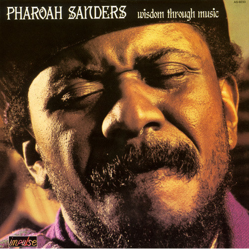 PHAROAH SANDERS / ファラオ・サンダース / Wisdom Through Music / ウィズダム・スルー・ミュージック(SHM-CD)