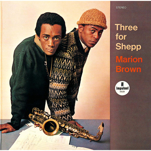 MARION BROWN / マリオン・ブラウン / Three For Shepp / スリー・フォー・シェップ(SHM-CD)