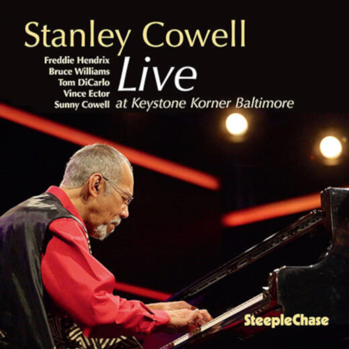 STANLEY COWELL / スタンリー・カウエル / Live At Keystone Korner Baltimore
