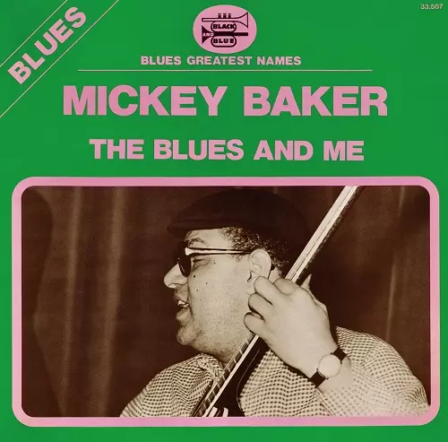 MICKEY BAKER / ミッキー・ベイカー商品一覧｜SOUL / BLUES｜ディスク