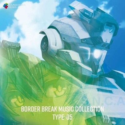 SEGA Sound Team / BORDER BREAK MUSIC COLLECTION TYPE-05