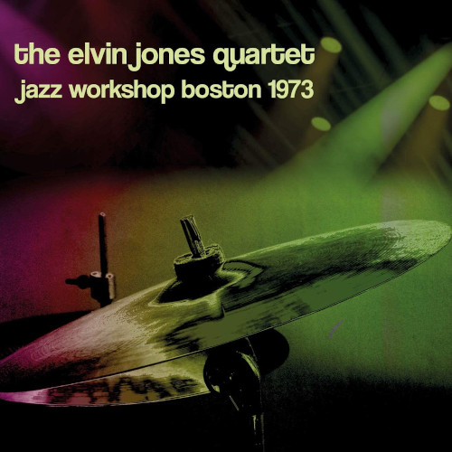 ELVIN JONES / エルヴィン・ジョーンズ / Jazz Workshop Boston 1973