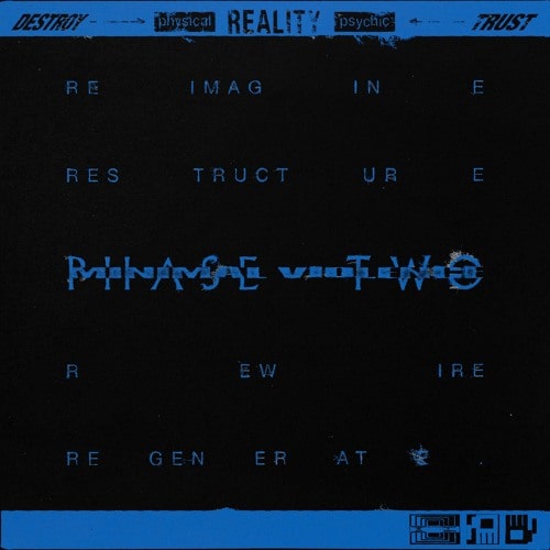 MINIMAL VIOLENCE / DESTROY --- [PHYSICAL] REALITY [PSYCHIC] --- TRUST - PHASE TWO