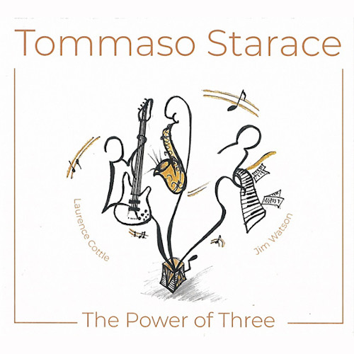TOMMASO STARACE / トンマーゾ・スタラーチェ / Power Of Three