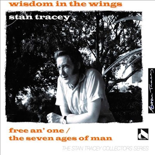 STAN TRACEY / スタン・トレイシー / Wisdom In The Wings(2CD)