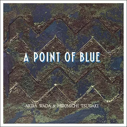 WADA AKIRA / 和田アキラ / Point Of Blue / ポイント・オブ・ブルー