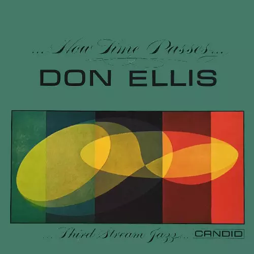 DON ELLIS / ドン・エリス / ハウ・タイム・パッシーズ