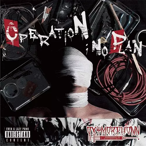 OXYMORPHONN / OPERATION:NO PLAN