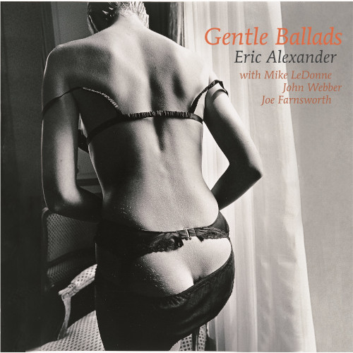 ERIC ALEXANDER / エリック・アレキサンダー / ジェントル・バラッズ(LP/180g)