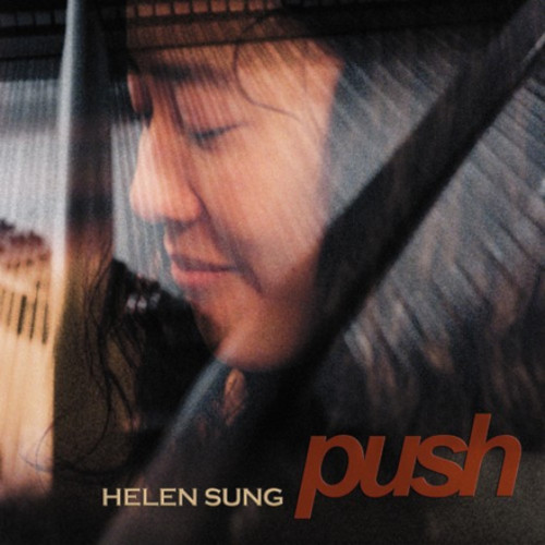 HELEN SUNG / ヘレン・ソン / Push / プッシュ