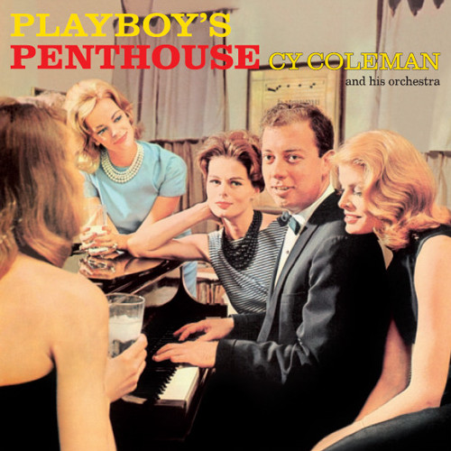 CY COLEMAN / サイ・コールマン / Playboy’s Penthouse / プレイボーイズ・ペントハウス