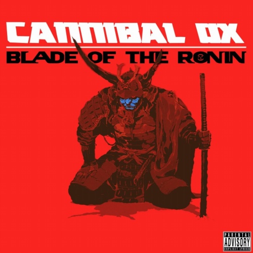 CANNIBAL OX / カニバル・オックス / BLADE OF THE RONIN "2LP"