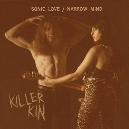 KILLER KIN / SONIC LOVE (7") 