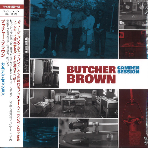 BUTCHER BROWN / ブッチャー・ブラウン / Camden Session  / カムデン・セッション