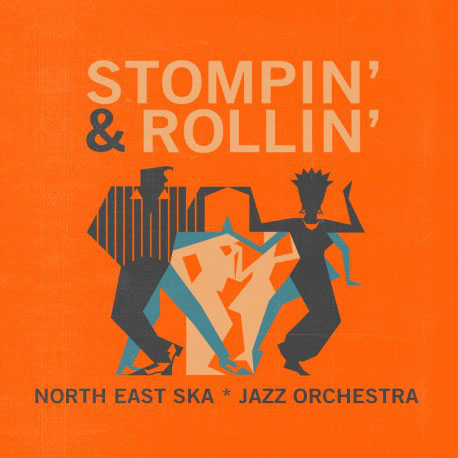 NORTH EAST SKA JAZZ ORCHESTRA / STOMPIN' & ROLLIN' (LP)
