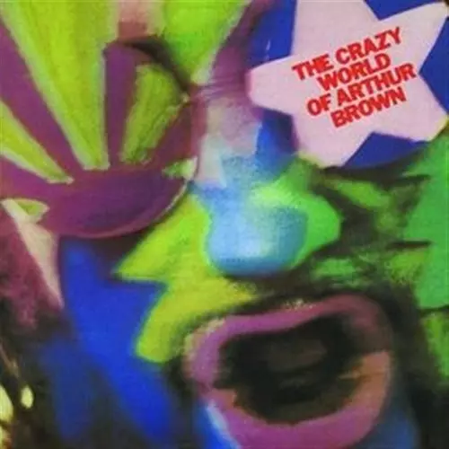 ARTHUR BROWN / アーサー・ブラウン / THE CRAZY WORLD OF ARTHUR BROWN / クレイジー・ワールド・オブ・アーサー・ブラウン