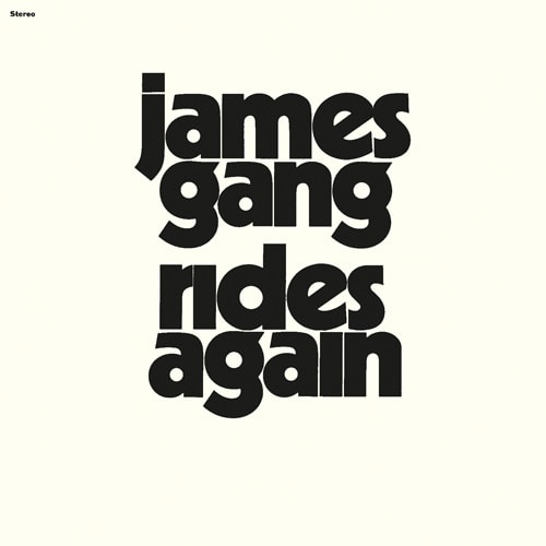 JAMES GANG / ジェイムス・ギャング / RIDES AGAIN / ジェイムス・ギャング・ライズ・アゲイン