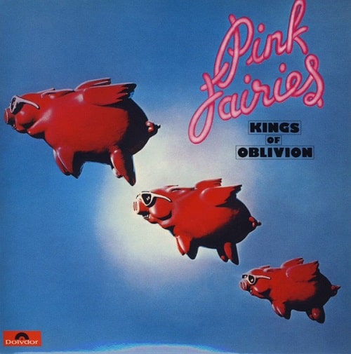 PINK FAIRIES / ピンク・フェアリーズ / KINGS OF OBLIVION / キングズ・オブ・オブリヴィオン +4